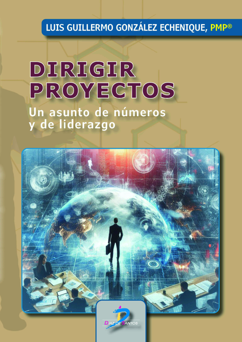 Dirigir proyectos: Un asunto de números y liderazgo